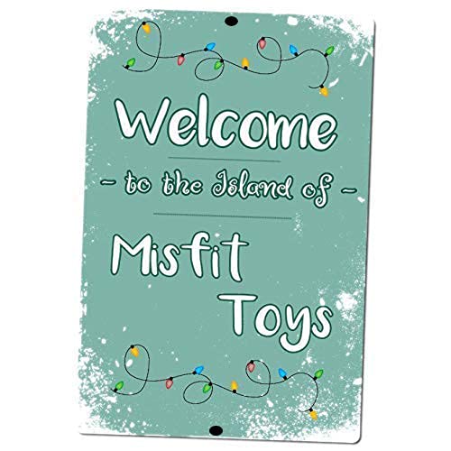 Welcome to the Island of Misfit Toys Sign Metal Print Sign Funny Christmas 2 sizes (8"x12")