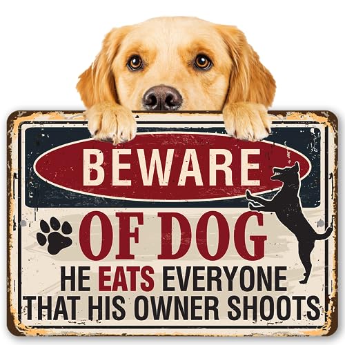 Beware of Dog Sign - Funny Yard and Gate Decoration, No Trespassing Sign, Front Porch and Dog House Display, Great Gift for Dog Lovers, 12x18 Use Indoor or Outdoor Durable Rustic Metal Sign