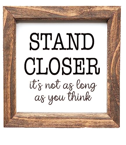 Stand Closer It's Not As Long As You Think Wood Bathroom Sign, Farmhouse Bathroom, Funny Washroom Shelf Decor, Framed Wall Art Made In USA