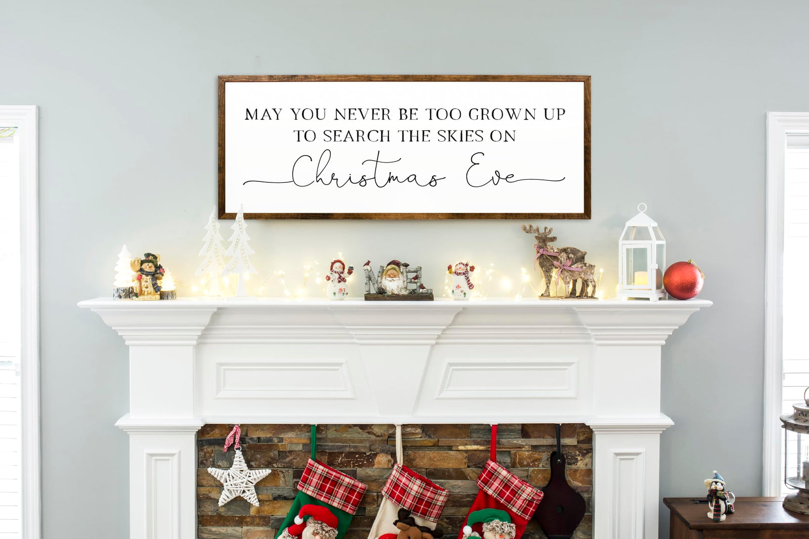 20x40 inches, May you never be too grown up to search the skies on Christmas Eve | Christmas decor | Christmas room decor | Christmas wall decor | Farmhouse Christmas decor