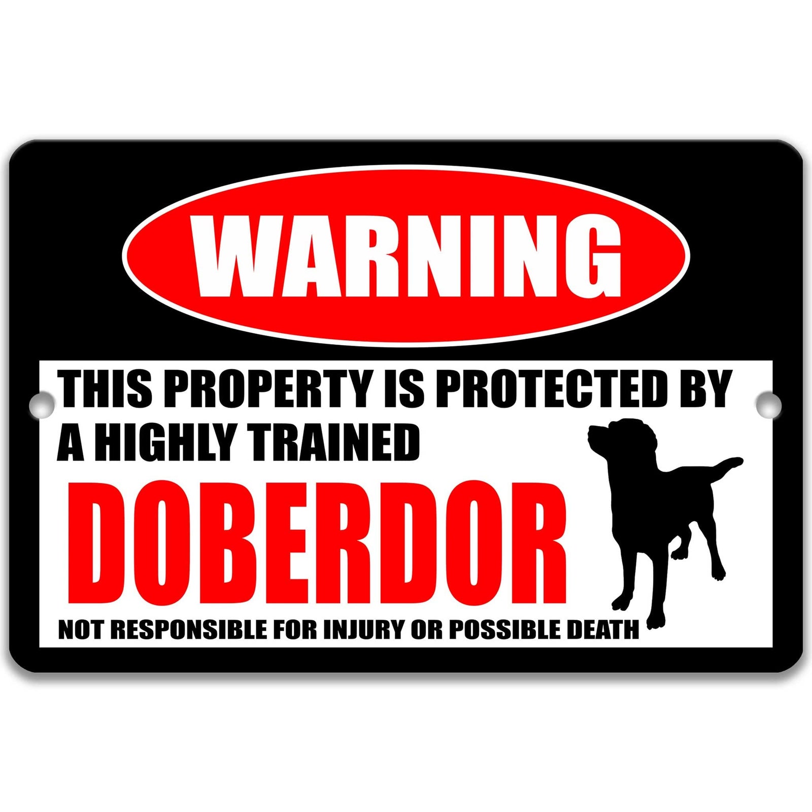 Doberdor Protected Property Sign, Funny Trespassing Sign, Dog Warning, Beware of Dog Sign, Welcome