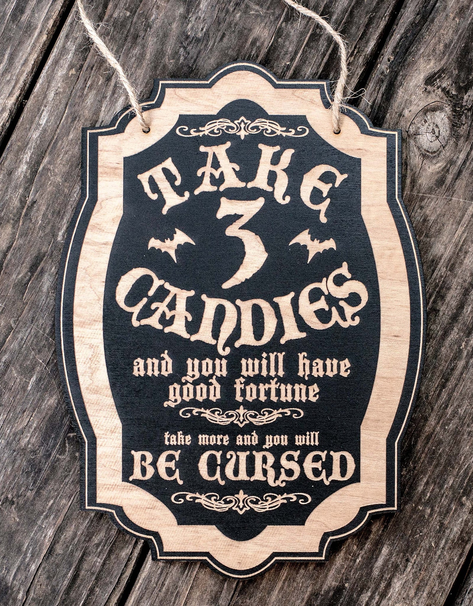 Take 3 Candies or Be Cursed - Black Halloween Door Sign